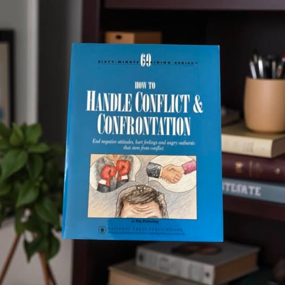 HOW TO HANDLE CONFLICT & CONFRONTATION BOOK
